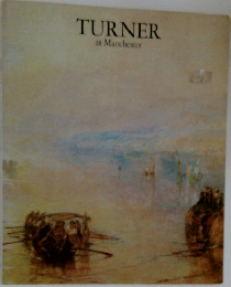 TURNER　at Manchester