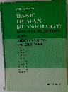 BASIC  HUMAN  PHYSIOLOGY:
