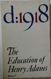 The  Education of  Henry Adams　　Volume II