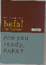 befa!  for Partner  妊娠6カ月号  特集  Are you  ready,  PAPA?
