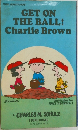 GET ON  THE BALL!  Charlie Brown