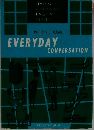 EVERYDAY CONVERSATION