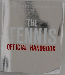 THE  TENNIS　OFFICIAL HANDBOOK