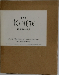 The"KIMETE"make-up
