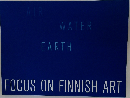 FOCUS ON FINNISH ART