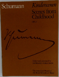 Schumann  Kinderscenen  Scenes from  Childhood  OP.15