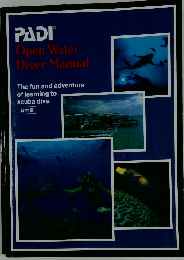 PADI Open Water Diver Manual: The Fun and Adventure of Learning how to Scuba Dive