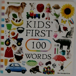 KIDS　FIRST 100 WORDS