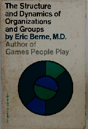 The Structure and Dynamics of Organizations and Groups