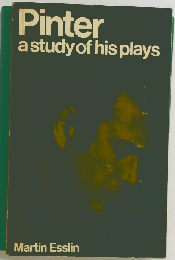 Pinter: A Study of His Plays