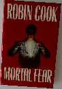 ROBIN COOK MORTAL FEAR