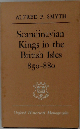 Scandinavian Kings in the British Isles 850-880