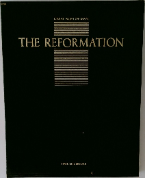 GREAT AGES OF MAN  THE REFORMATION