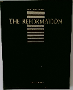 GREAT AGES OF MAN  THE REFORMATION