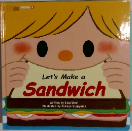 Let's Make a  Sandwich