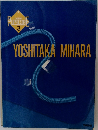 YOSHITAKA　MIHARA　