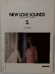 NEW LOVE SOUNDS　3
