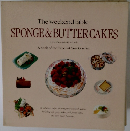 The weekend table　SPONGE & BUTTER CAKES