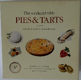 The weekend table  PIES & TARTS  パイ&タルト