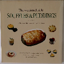 The weekend table  SOUFFLES & PUDDINGS