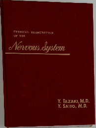 PHYSICAL EXAMINATION  OF THE  Nervous System