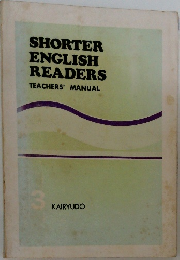 SHORTER  ENGLISH  READERS  TEACHERS' MANUAL　3
