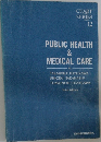 PUBLIC HEALTH & MEDICAL CARE
