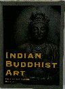 INDIAN BUDDHIST ART