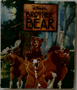 Disney's  BROTHER  BEAR