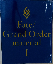 Fate/GrandOrdermaterial　I