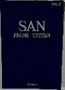 SAN  FRAME SYSTEM