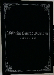 Wilhelm Conrad Rontgen