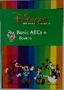 DISNEY'S  WORLD OF ENGLISH basic abcs + book 6
