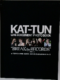 KAT-TUN  LIVE DOCUMENT PHOTOBOOK  "BREAK the RECORDS"