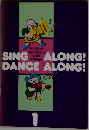 SING ALONG!　DANCE ALONG!　1