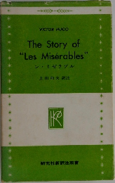 The Story of  "Les Miserables" 