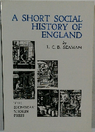 A SHORT SOCIAL HISTORY OF ENGLAND