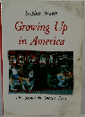 Growing Up  in America