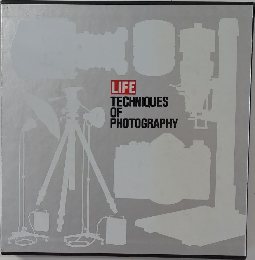 LIFE TECHNIQUES OF PHOTOGRAPHY