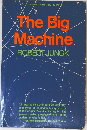 The Big  Machine