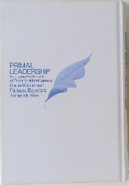PRIMAL LEADERSHIP Realizing the Power of Emotional Intelligence