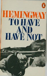 To Have and Have Not