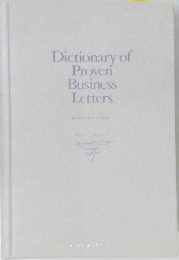 Dictionary of Proven Business Letters