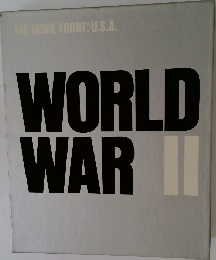 THE HOME FRONT: U.S.A.  WORLD  WAR II