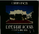 Daydream Houses of Los Angeles
