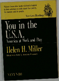 You in the  U.S.A.  America at Work and Play