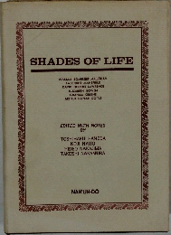SHADES OF LIFE