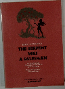 蛇はセールスマンだった  THE SERPENT  WAS  A SALESMAN