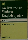 An Outline of  Modern  English Syntax  現代英文法