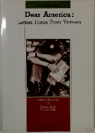 Dear America:  Letters Home From Vietnam